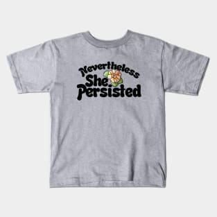 Nevertheless She Persisted Kids T-Shirt